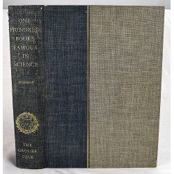 One Hundred Famous Books in Science : Based on an Exhibition Held at The Grolier Club